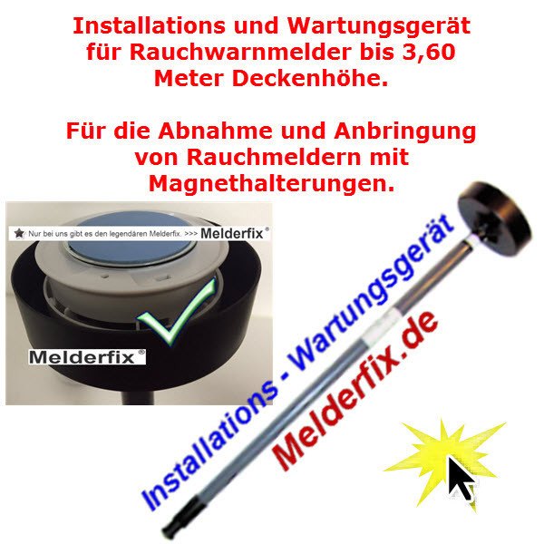 Melderfix® — Installations- und Wartungsgerät für Rauchwarnmelder